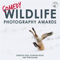 Comedy Wildlife Photography Awards 1911600532 Book Cover