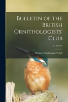 Bulletin of the British Ornithologists' Club Volume v. 26 1910 1172063842 Book Cover