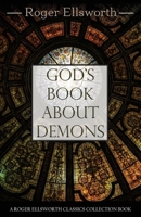God's Book about Demons 1964335027 Book Cover