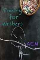 Poetry for Writers 1539050564 Book Cover