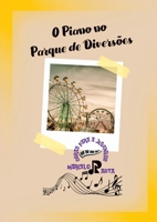 O Piano No Parque De Diversões 6500762150 Book Cover