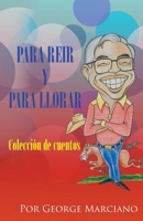 Para Reir y Para Llorar 1662488920 Book Cover