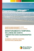 Monitoramento Temporal Da Linha de Costa Jaboatão DOS Guararapes - Pe 620346810X Book Cover