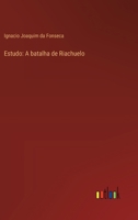Estudo: A batalha de Riachuelo 3566074861 Book Cover