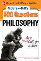 McGraw-Hill's 500 Philosophy Questions: Ace Your College Exams 0071780548 Book Cover