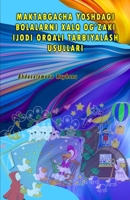 Maktabgacha Yoshdagi Bolalarni Xalq Og'zaki Ijodi Orqali Tarbiyalash Usullari (Uzbek Edition) 9358729791 Book Cover