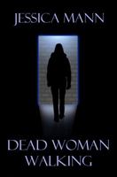 Dead Woman Walking 1908878061 Book Cover