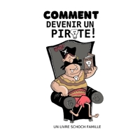 comment devenir un pirate (French Edition) B08926547X Book Cover