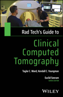 Rad Tech's Guide to Clinical Computed Tomography 1394312202 Book Cover