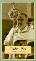 Padre Pio: Venerable--December 18, 1997, Blessed--May 2, 1999, Saint 0818908262 Book Cover
