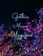 Gothic Moon Magazine 1312829974 Book Cover