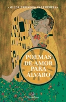 Poemas de amor para Álvaro (Spanish Edition) 9560115766 Book Cover