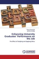 Enhancing University Graduates' Performance on the Job 6139448662 Book Cover