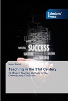 Teaching in the 21st Century 6206773949 Book Cover