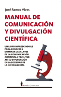 Manual de comunicación y divulgación científica (Manuales) (Spanish Edition) 8418346124 Book Cover