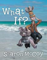 What If? 1490817549 Book Cover