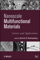 Nanoscale Multifunctional Materials: Science and Applications 0470508914 Book Cover