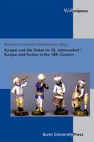 Europa Und Die Turkei Im 18. Jahrhundert / Europe and Turkey in the 18th Century 3899717953 Book Cover