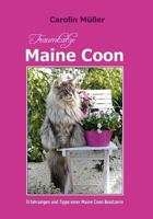 Traumkatze Maine Coon - Erfahrungen und Tipps einer Maine Coon Besitzerin 1495283968 Book Cover