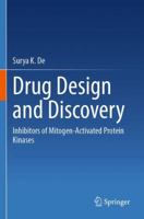 Drug Design and Discovery: Inhibitors of Mitogen-Activated Protein Kinases 3031756843 Book Cover