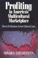 Profiting in America's Multicultural Marketplace 0669219290 Book Cover