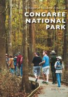 Congaree National Park 146712642X Book Cover