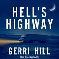 Hell's Highway 1594932603 Book Cover