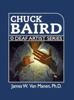 Chuck Baird: Deaf Artist Series 1958592072 Book Cover