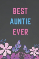 Best Auntie Ever: Blank Lined Journal for Nanny; My Auntie Gift, Best Auntie Gifts, Aunt Gift from Niece and Nephew- Includes BONUS Password Log! 1711181358 Book Cover