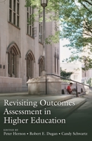Revisiting Outcomes Assessment in Higher Education 1591582768 Book Cover