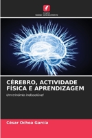 Cérebro, Actividade Física E Aprendizagem (Portuguese Edition) 6206467465 Book Cover