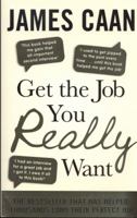 Get The Job You Really Want 0241950686 Book Cover
