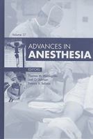 Advances In Anesthesia, Volume 27 1416057285 Book Cover