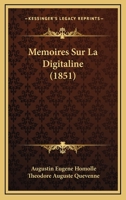 Memoires Sur La Digitaline (1851) 1278321918 Book Cover
