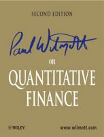 Paul Wilmott on Quantitative Finance 3 Volume Set 0470018704 Book Cover
