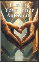 Finding Your Inner Authority B0CR6YXD7V Book Cover