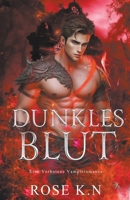 Dunkles Blut: Eine Verbotene Vampirromanze (German Edition) B0CV33DLNV Book Cover