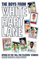 The Boys from White Hart Lane 1905326386 Book Cover
