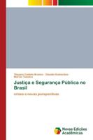 Justiça e Segurança Pública no Brasil 620218910X Book Cover