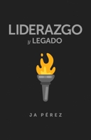 Liderazgo y Legado 1947193120 Book Cover
