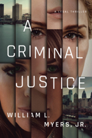 A Criminal Justice 1542005531 Book Cover