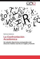 La Confrontacion Academica 3659032921 Book Cover