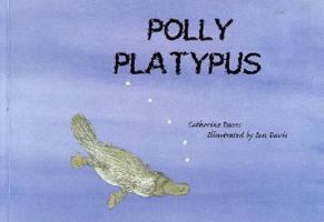 Polly Platypus 0646480960 Book Cover