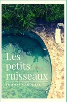 Les petits ruisseaux (French Edition) B0DC6TWZPV Book Cover