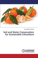 Soil and Water Conservation for Sustainable Citriculture 3659409227 Book Cover
