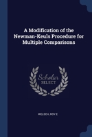 A Modification of the Newman-Keuls Procedure for Multiple Comparisons - Primary Source Edition 1377020967 Book Cover