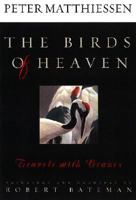 The Birds of Heaven: Travels with Cranes