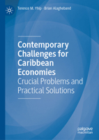Contemporary Challenges for Caribbean Economies: Crucial Problems and Practical Solutions 3031574915 Book Cover