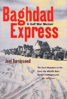 Baghdad Express: A Gulf War Memoir 0873514505 Book Cover