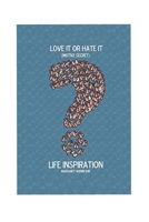 Love It or Hate It(motive Secret) 1500426539 Book Cover